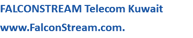 FALCONSTREAM Telecom Kuwait www.FalconStream.com. 